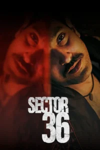 Sector 36 Movie 2024 67b0bf4a80a241739636554pbVcZmmcfqk35Q9hNxRoR7JPiVp