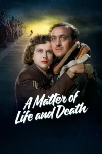 A Matter of Life and Death Movie 1946 67c1bf237e91f1740750627H74LWKnhOeIFSk9gNjBcPjIov3