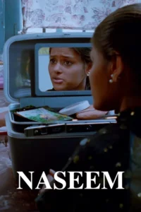 Naseem Movie 1995 67c73a3785a331741109815pJrlH57I19TBzRb8WhFZ7I7159i