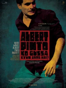 Albert Pinto Ko Gussa Kyun Aata Hai? Movie 2019 67e6f722473601743189794sPyEn5nH9FF8b7SpHwnyHMi7kBJ